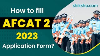 How to Fill AFCAT 2 Application Form 2023 Check Steps Here [upl. by Arvin193]