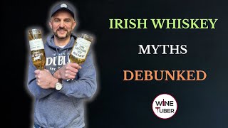 Irish Whiskey Myths Debunked [upl. by Forkey954]