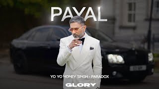 Payal Visualizer Yo Yo Honey Singh  Paradox  GLORY  Bhushan Kumar [upl. by Cacia]