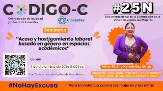 Acoso y hostigamiento laboral basado en género en espacios académicos 9 dic 2024 13H [upl. by Dwyer]