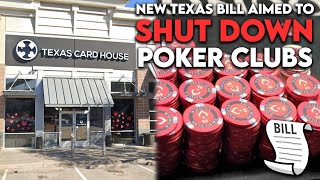 NEW Texas Bill Planned to Shut Down Poker Clubs [upl. by Crabb531]