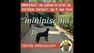 Appartamento pet friendly nel verde a Volterra PI [upl. by Lletram]