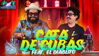 Miercocteles  Cata de Cubas Feat El Diablito [upl. by Scharaga]