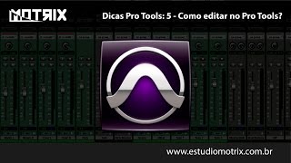 Dicas Pro Tools 5  Como Editar no Pro Tools [upl. by Crow]