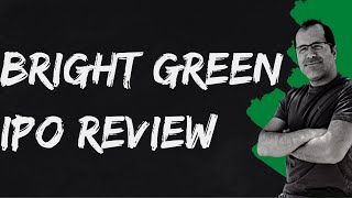 Quick IPO Review Bright Green Corporation BGXX Stock Initial Public Offering [upl. by Rednas]