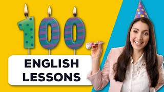 100 English Lessons 💯  British English Podcast [upl. by Lilac]