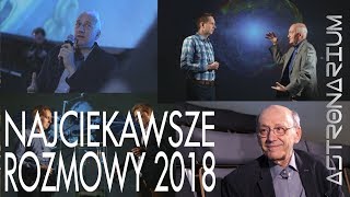 Najciekawsze rozmowy 2018  Astronarium odc 76 [upl. by Llenral]