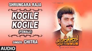 Kogile Kogile Female Version  Shrungara Raja Movie  Shashi Kumar Ranjeetha Tara [upl. by Nehtiek]