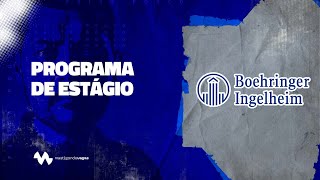 Como ser aprovado no ESTÁGIO BOEHRINGER INGELHEIM 2024 [upl. by Aicatsan183]