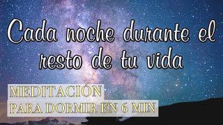 Meditación 6 MIN ANTES DE DORMIR 💤Afirmaciones positivas ✨ [upl. by Aeniah]