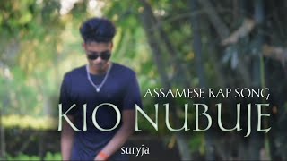 KIO NUBUJE  SURYJA ASSAMESE RAP SONG 2k24 reality [upl. by Ocsisnarf375]