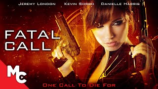 Fatal Call  Full Movie  Action Thriller  Kevin Sorbo  Danielle Harris [upl. by Lina]