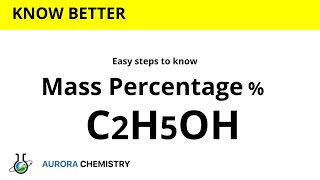 Calculate Mass  PERCENT of Carbon in C2H5OH  Mole Concept [upl. by Chivers]