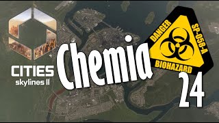 Cities Skylines II  24G Zakłady chemiczne [upl. by Nooj]