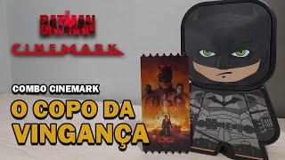 Combo Cinemark THE BATMAN Review do Brinde [upl. by Aurie]