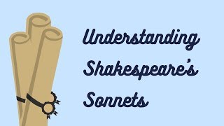 Understanding Shakespeares Sonnets [upl. by Ahserb580]