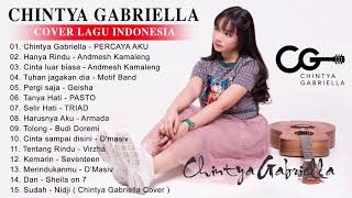 Lagu Cover Chintya Gabriella Full Album  Chintya Gabriella Lagu Cover Akustik [upl. by Dennet]