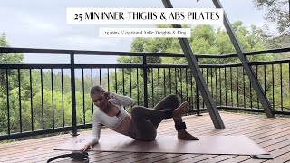 25 minute inner thighs and abs Pilates workout  using ankle weights and Pilates ring [upl. by Rosenblatt]