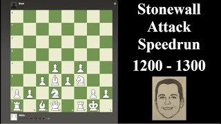 Chess Speedrun  Stonewall Attack Opening for White 1200  1300 Rating Level [upl. by Rebeh]