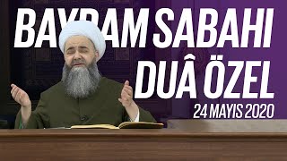 Bayram Sabahı Duâ Özel 24 Mayıs 2020 [upl. by Enelam569]