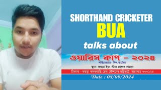 Shorthand Cricketer BUA talking WARISH CUP 2024 [upl. by Zohara]