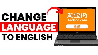 How to Change Language to English in Taobao 2024 Updated [upl. by Jilleen]