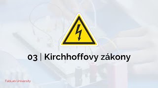 Elektrotechnika Základy  03 Kirchhoffovy zákony [upl. by Art]