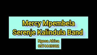 Mercy Mpembela by Serenje Kalindula Band [upl. by Neyrb]