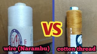 wireNarambu VS sewing machine thread [upl. by Trebla]