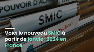 Voici le nouveau SMIC à partir de janvier 2024 en France [upl. by Noiram255]