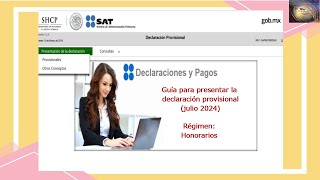 Tutorial Pago provisional julio 2024 Act empresarial y profesionalhonorarios [upl. by Wrightson]