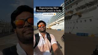 Mumbai to Goa Cruise COSTA SERENA Ship Journey  Indias Most Luxurious Cruise shorts travel [upl. by Paco]