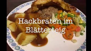 Saftiger Hackbraten im Blätterteig  Hackbraten mal anders [upl. by Klockau511]