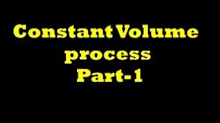 constant volume Process derivation  PKalaiyarasan [upl. by Bronnie428]