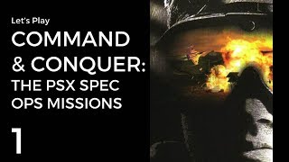 Lets Play Command amp Conquer PSX Special Ops 1 [upl. by Stubbs222]