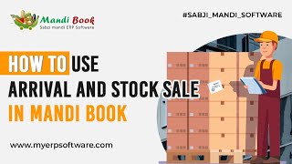 How to Use Arrival amp Stock Sale amp Seller Bill in Mandi Book Software [upl. by Ferguson]