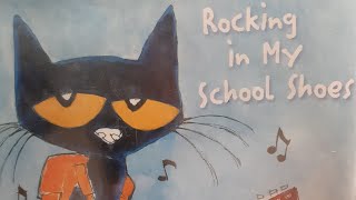 Pete the Cat Rocking in My School Shoes [upl. by Bever174]