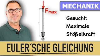 Knickung im Maschinenbau  Knicken einer Pleuelstange  Euler´sche Gleichung  Trägheitsradius [upl. by Materi]