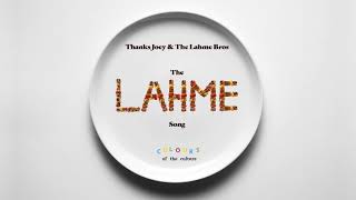 The Lahme Song Halal Clean Official Lyric Video  Thanks Joey amp The Lahme Bros [upl. by Julissa]