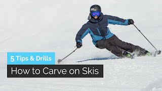 How to Carve on Skis  5 Tips amp Drills for Beginners  Intermediates [upl. by Milurd]