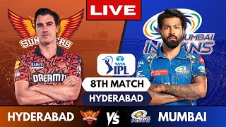 IPL Live MI Vs SRH Match 8 Hyderabad  IPL Live Scores amp Commentary  Mumbai Indians Vs Sunrisers [upl. by Yralih]