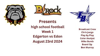 high school football Week 1 Edgerton vs Edon 82324 [upl. by Deste]