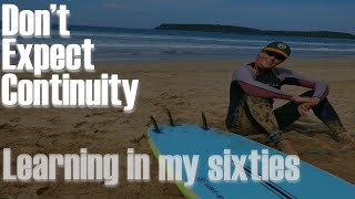 Beginner surfing  Learning in my sixties  2 Steps forward 1 Step back  Gerroa and Broulee NSW [upl. by Rossner371]