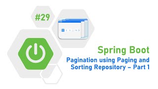 29  Spring Boot Tutorial  Pagination using Paging amp Sorting Repository  Repository SpringBoot [upl. by Corbet]