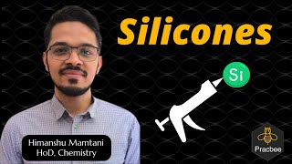 Silicones  Structures and Reactions  Pblock Elements  Inorganic Chemistry  Himanshu Mamtani [upl. by Fianna529]