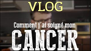 Comment jai soigné mon cancer [upl. by Jake]