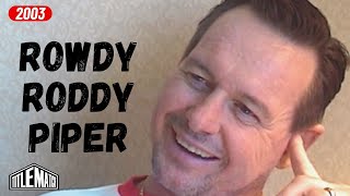 Roddy Piper  Full 45 Hour Shoot Interview on Vince McMahon Hulk Hogan Mr T amp Bret Hart [upl. by Odlanir]