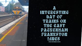 A Interesting day of trains on the East Pakenham Line Frankston line [upl. by Budd]