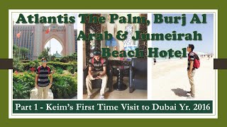 Part 1  Keims First Time Visit to Dubai Atlantis The Palm Burj Al ArabJBHotel  iHsSa MaRia TV [upl. by Barri]