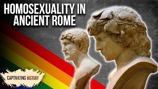 A Brief History of Homosexuality in Rome [upl. by Duggan987]